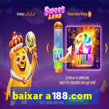 baixar a188.com